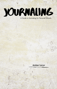 A Guide to Journaling for Personal Growth (eBook)
